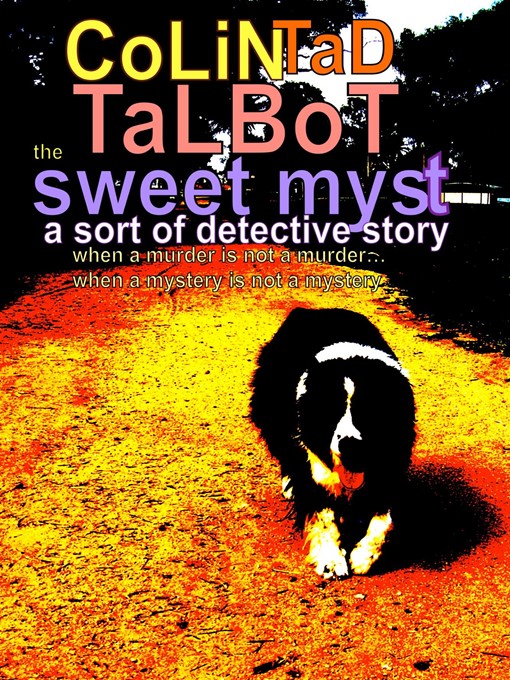 Title details for The Sweet Myst by Colin 'Tad' Talbot - Available
